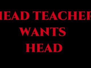 Head tutor Wants Head (PHA - PornHub Audio)